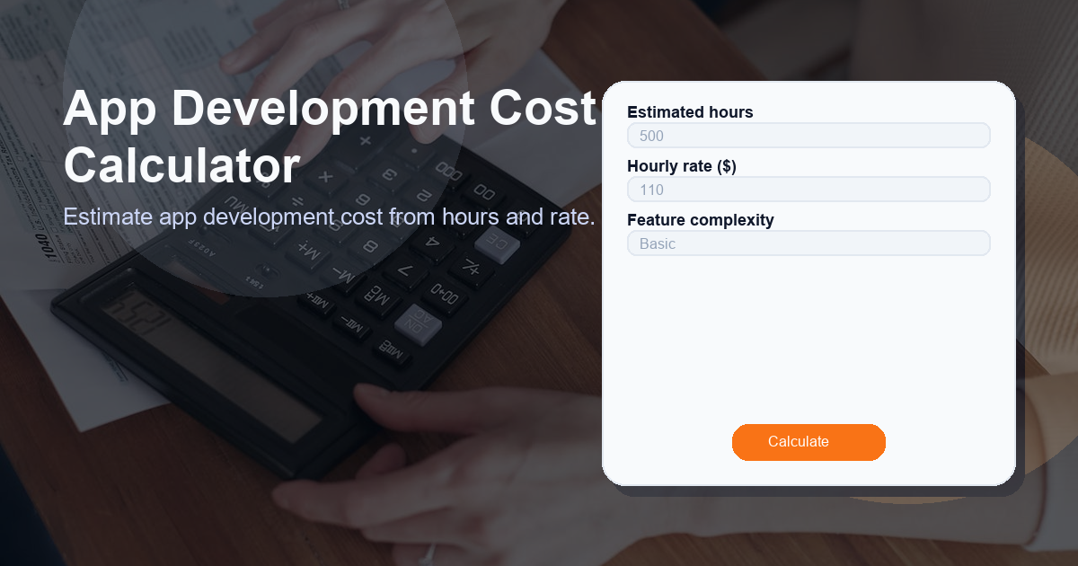 Estimate app development cost from hours and rate.