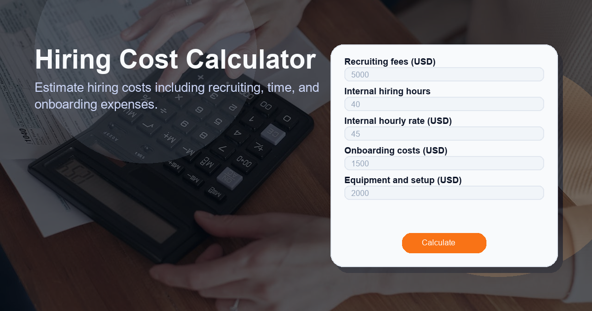 Estimate hiring costs including recruiting, time, and onboarding expenses.