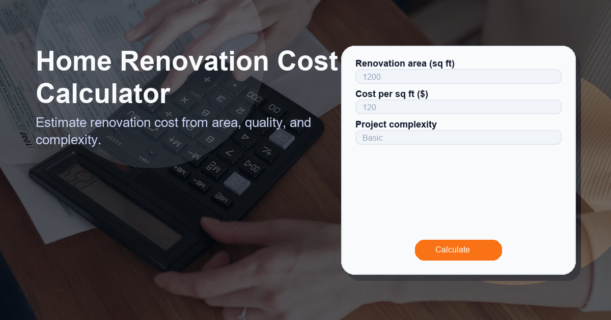 Estimate renovation cost from area, quality, and complexity.