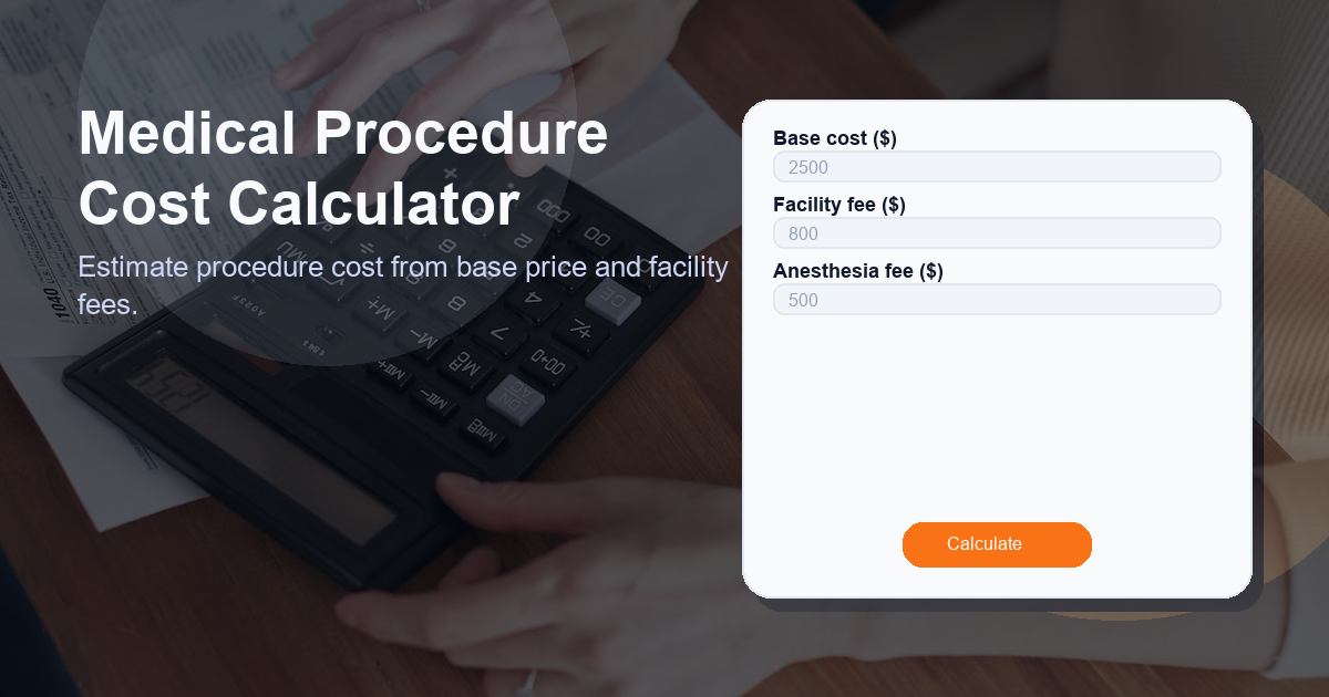 Estimate procedure cost from base price and facility fees.
