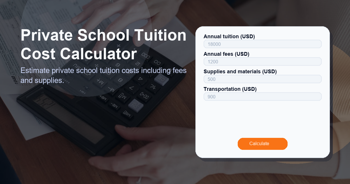 Estimate private school tuition costs including fees and supplies.